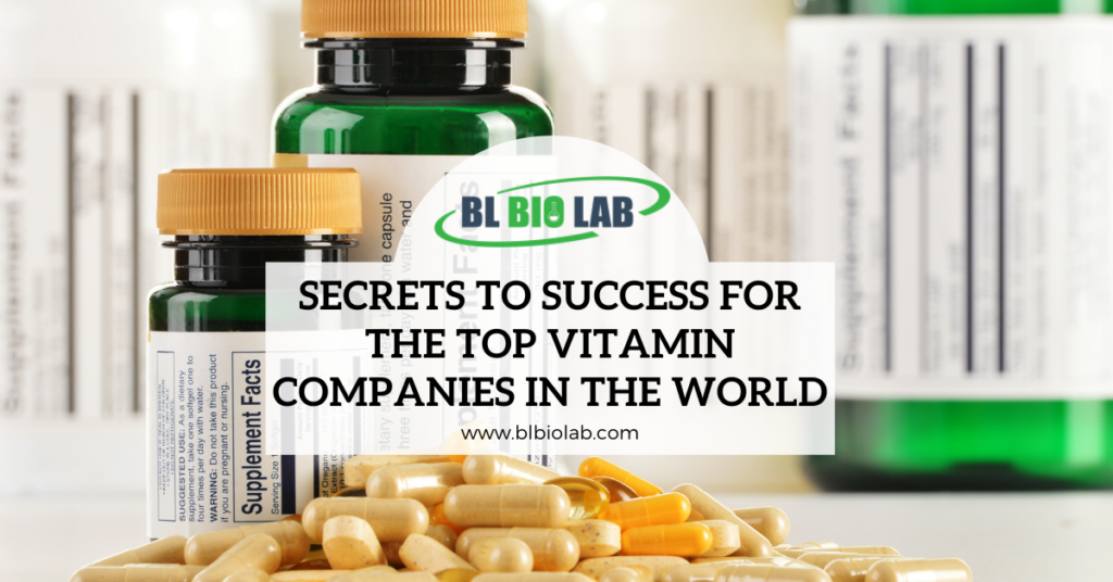 Secrets to Success for the Top Vitamin Companies in the World