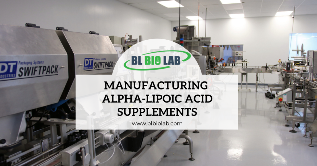 Manufacturing Alpha-Lipoic Acid Supplements: Top ALA Benefits